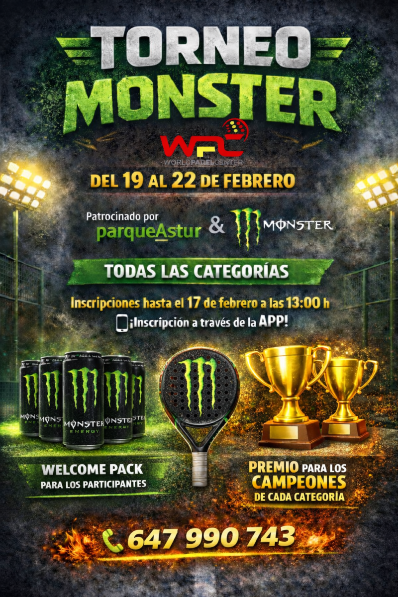 TORNEO MONSTER 19 al 22  de FEBRERO